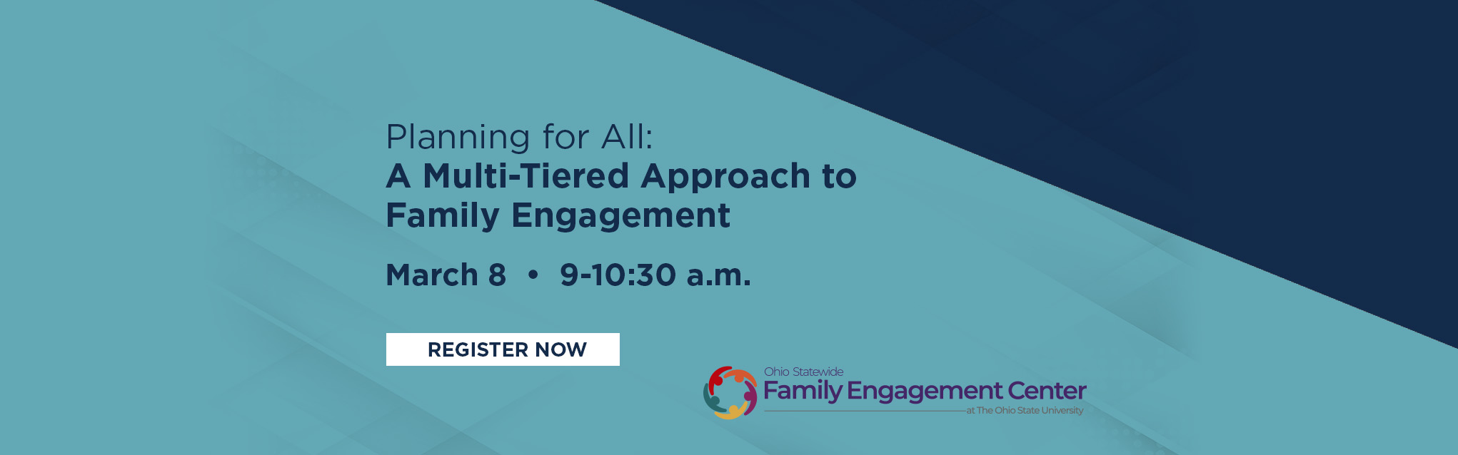 March 8, 9-10:30 - Planning for All: A Multi-Tiered Approach to Family Engagement