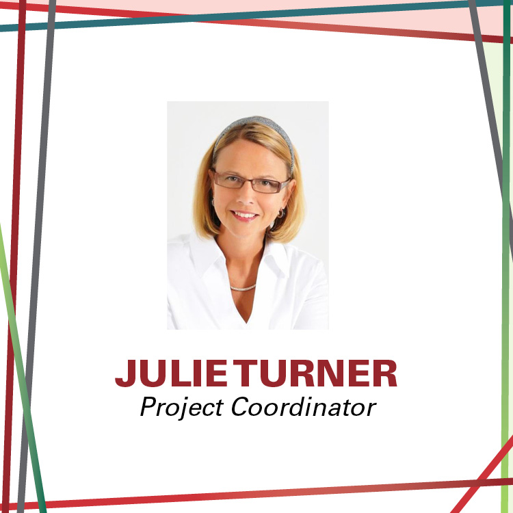 Julie Turner, Project Coordinator